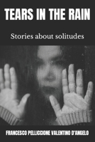 TEARS IN THE RAIN B0C2RCMC7Q Book Cover