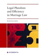 Legal Pluralism and Efficiency in Marriage Law 183970229X Book Cover