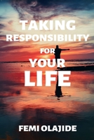 Take Responsibility for your life B0BGNF4M9Q Book Cover