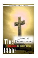 The Bible Douay-Rheims, the Challoner Revision - Book 05 Deuteronomy 1477652906 Book Cover