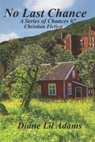 No Last Chance: Christian Fiction B09WPVXQ32 Book Cover