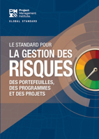 The Standard for Risk Management in Portfolios, Programs, and Projects (FRENCH) 1628257423 Book Cover
