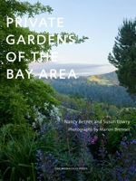 Private Gardens of the Bay Area 1580934765 Book Cover