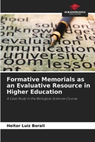 Formative Memorials as an Evaluative Resource in Higher Education: A Case Study in the Biological Sciences Course 6206001040 Book Cover