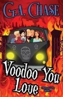 Voodoo You Love 1940299462 Book Cover