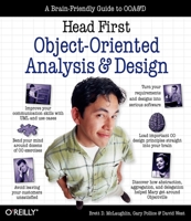 Head First Object-Oriented Analysis and Design: A Brain Friendly Guide to OOA&D (Head First) 0596008678 Book Cover