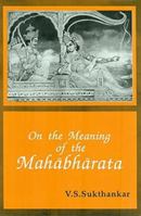 On the Meaning of Mahabharata 8120815033 Book Cover