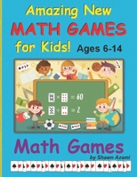 Math Games: Amazing New Math Learning Games for Kids! B0949H4MFV Book Cover