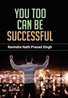 You Too Can Be Successful 9390923433 Book Cover