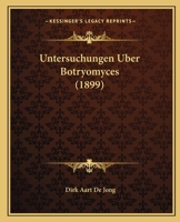 Untersuchungen Uber Botryomyces (1899) 1165757362 Book Cover