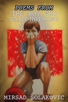Poems From The Boy Who Said Nothing 1786069032 Book Cover