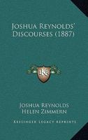 Joshua Reynolds' Discourses 1104387204 Book Cover