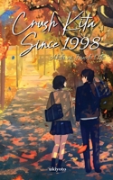 Crush Kita Since 1998 (Filipino Edition) 9360498122 Book Cover