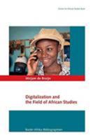 Digitalization and the Field of African Studies (12) (Carl Schlettwein Lecture) 3905758989 Book Cover