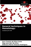 General techniques in Hematology 6203506311 Book Cover