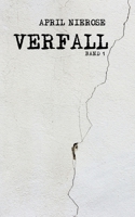 Verfall: Band 1 (German Edition) 3384828275 Book Cover