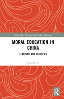 Moral Education in China 1032433701 Book Cover