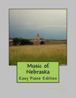 Music of Nebraska: Easy Piano Edition 150247137X Book Cover