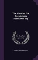 The Hessian Fly 1277499659 Book Cover