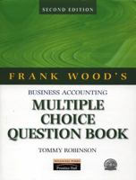 Frank Wood's Business Accounting Multiple Choice Question Book 027364193X Book Cover