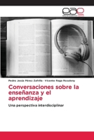 Conversaciones sobre la enseñanza y el aprendizaje (Spanish Edition) 6139410053 Book Cover