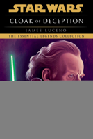 Cloak of Deception: Star Wars Legends B0G1YQZK1V Book Cover