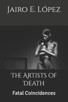The Artists of Death: Fatal Coincidences B09RLRHNYC Book Cover