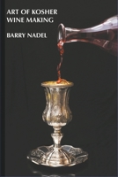 Art of Kosher Wine Making B0CFGHSHXM Book Cover