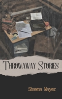 Throwaway Stories 1942004664 Book Cover