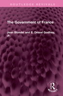 The Government of France 1032489138 Book Cover