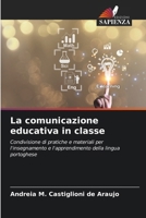 La comunicazione educativa in classe 6207620984 Book Cover