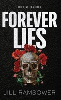 Forever Lies : A Mafia Romance 1963286952 Book Cover