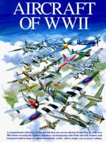 Aircraft of WWII 1875671358 Book Cover