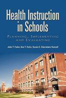 Health Instruction in Schools 1601459025 Book Cover