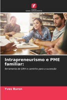 Intrapreneurismo e PME familiar (Portuguese Edition) 6209786146 Book Cover