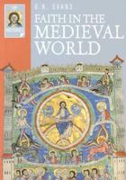 Faith in the Medieval World (Ivp Histories) 0830823530 Book Cover