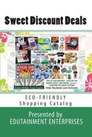 Sweet Discount Deals: Home Shopping Catalog Of Best Buys 1441485724 Book Cover