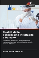 Qualità della gentamicina iniettabile a Bamako (Italian Edition) 6208041163 Book Cover