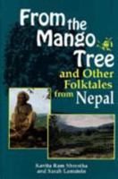 From the Mango Tree and Other Folktales from Nepal: 1563083787 Book Cover