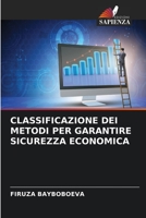 CLASSIFICAZIONE DEI METODI PER GARANTIRE SICUREZZA ECONOMICA 6205896869 Book Cover