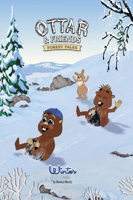 Ottar & Friends - WINTER: A winter adventure about courage, friendship, and teamwork. 9199079046 Book Cover
