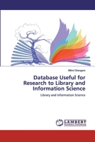 Database Useful for Research to Library and Information Science: Library and Information Science 620049987X Book Cover