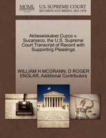 Aktieselskabet Cuzco v. Sucarseco, the U.S. Supreme Court Transcript of Record with Supporting Pleadings 1270266357 Book Cover