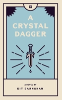 A Crystal Dagger 1736977121 Book Cover