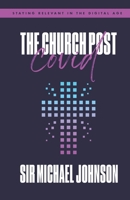 The Church Post Covid: Staying Relevant In The Digital Age B0C6BWMF3M Book Cover