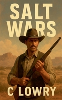 Salt Wars B0FPSKX5FB Book Cover