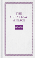 Great Law of Peace 1557090432 Book Cover