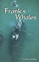 Frank's Whales 0971764115 Book Cover