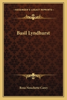 The Search of Basil Lyndhurst 1241485615 Book Cover
