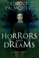 Horrors and Dreams 1542706807 Book Cover